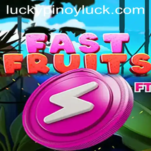 Exploring FastFruits: The Exciting World of PINOYLUCK