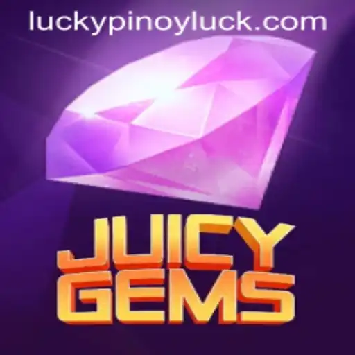 Discover the Thrills of JuicyGems: The Exciting World of PINOYLUCK