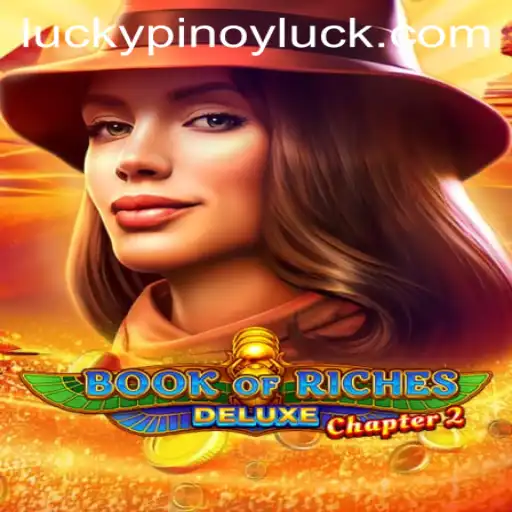 Exploring The Mystique of BookofRichesDeluxeChapter2 and the Luck of PINOYLUCK