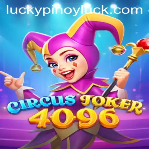 CircusJoker4096: An Exciting Experience with a Pinoy Twist