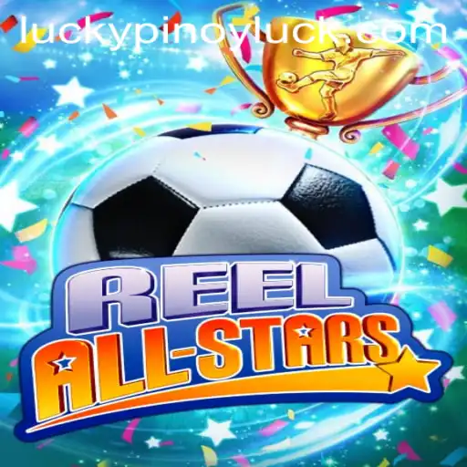Dive into the Exciting World of ReelAllStars with PINOYLUCK